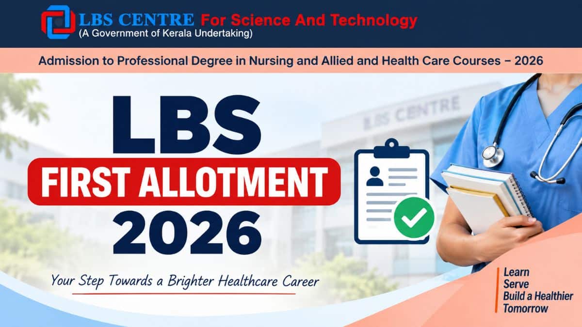 LBS First Allotment 2026: BSc Nursing Allotment Link at lbscentre.in